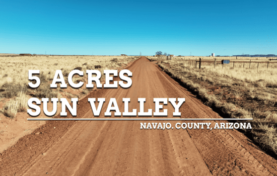 Prime Sun Valley Acreage in Navajo County!