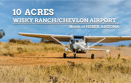 Prime Wisky Ranch Airport / Chevlon Acreage